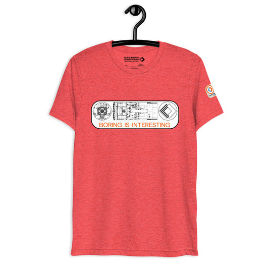 The "Boring Is Interesting" Tunnel Crew Uniform Tee